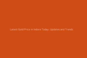 gold price today in indore